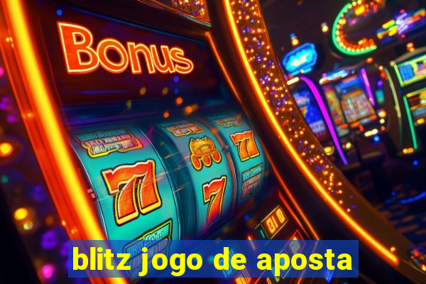 blitz jogo de aposta